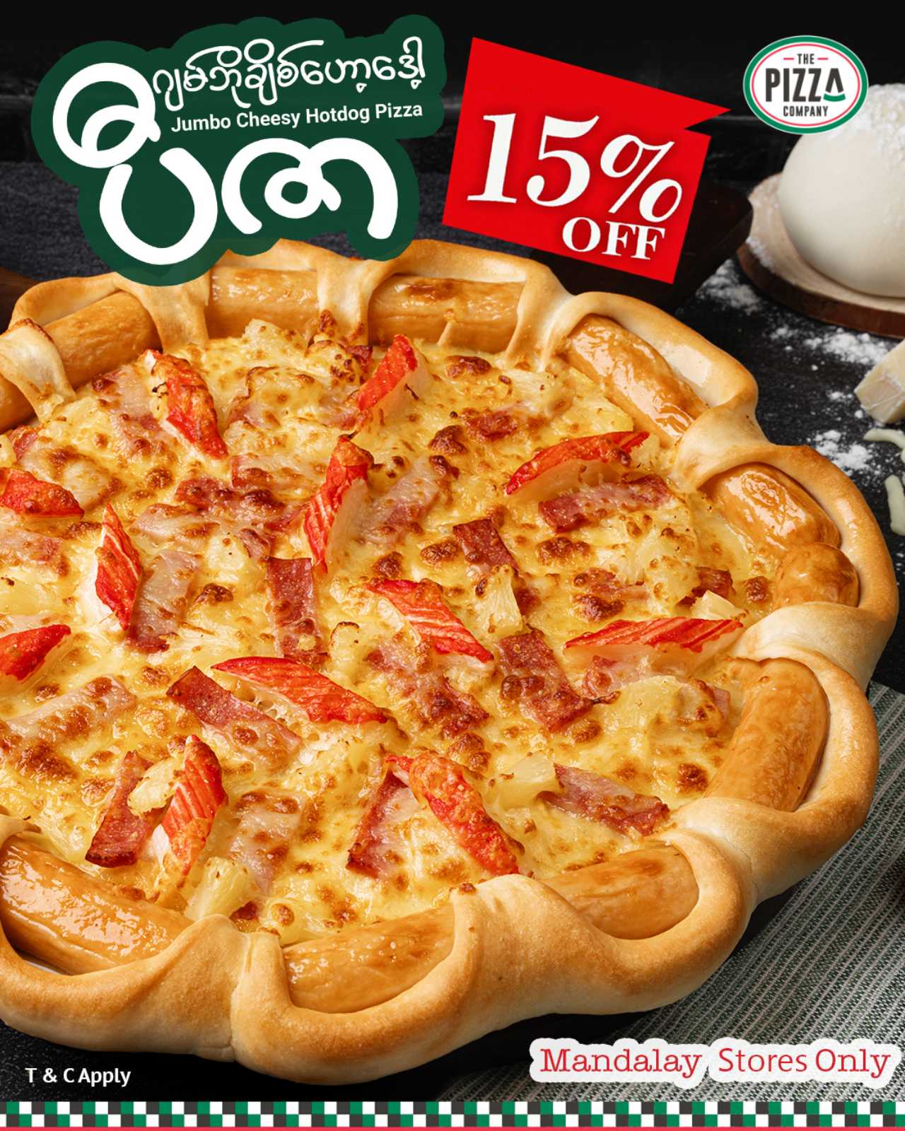 Mandalay Promotion – Jumbo Cheesy Hotdog Pizza